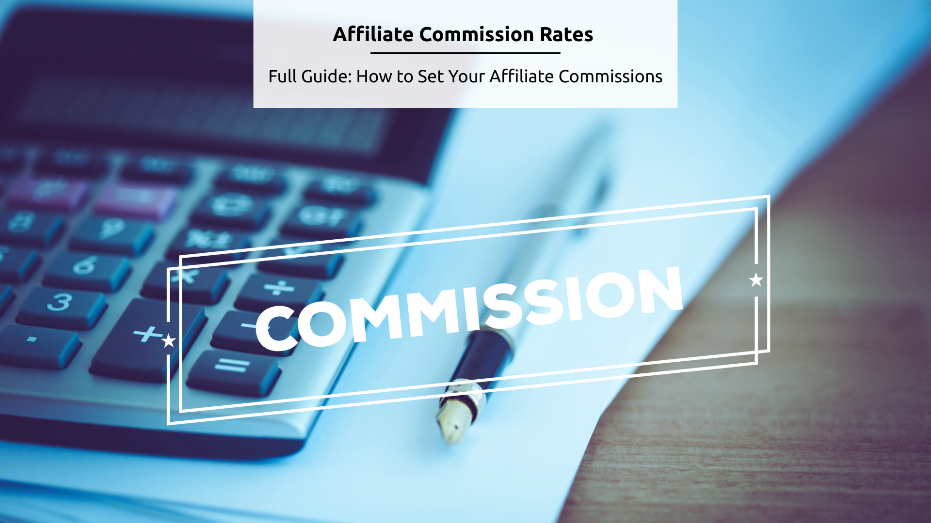Feature Image - Affiliate Commission