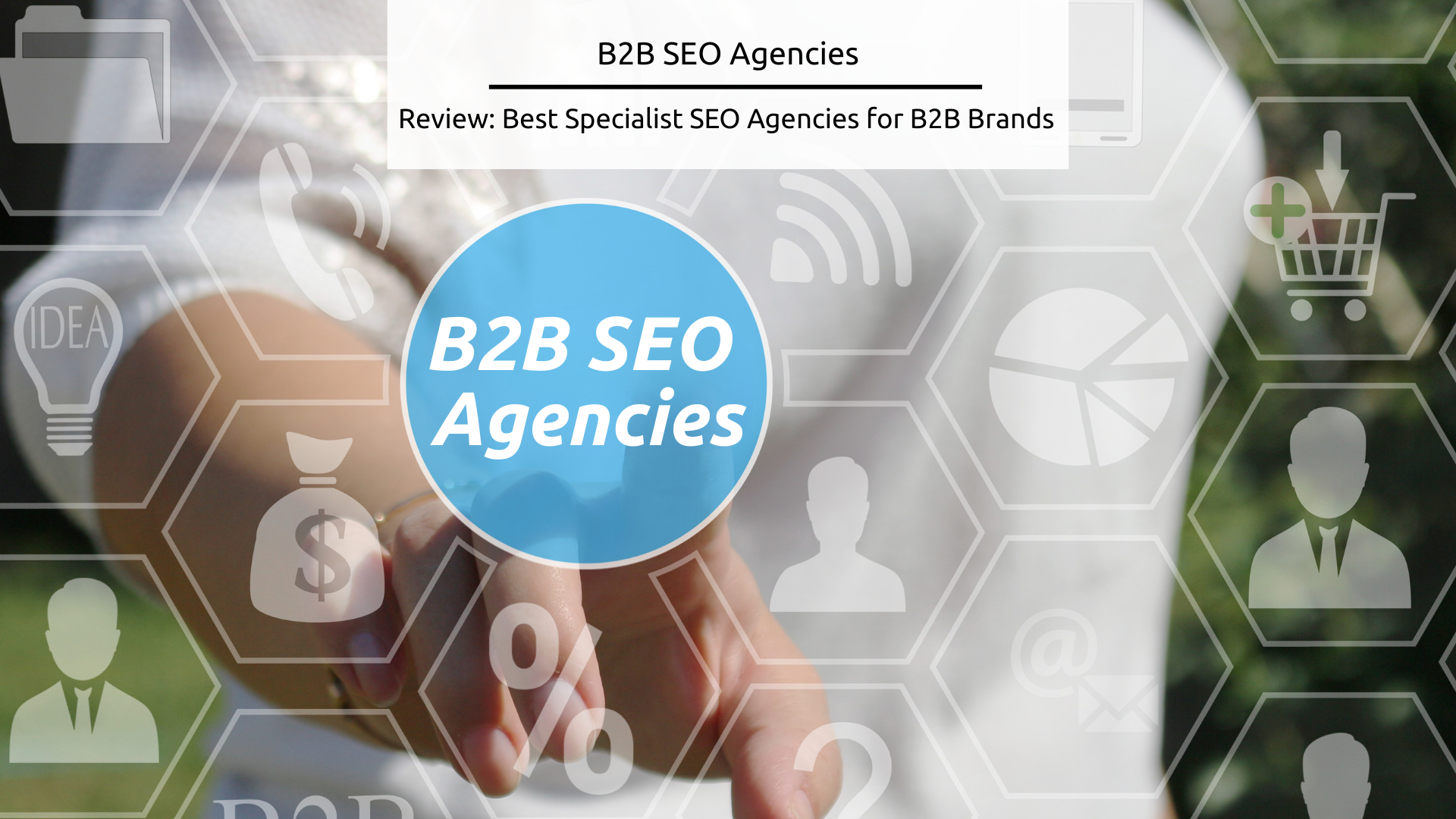 Stock Feature Image from Canva - B2B SEO Agencies