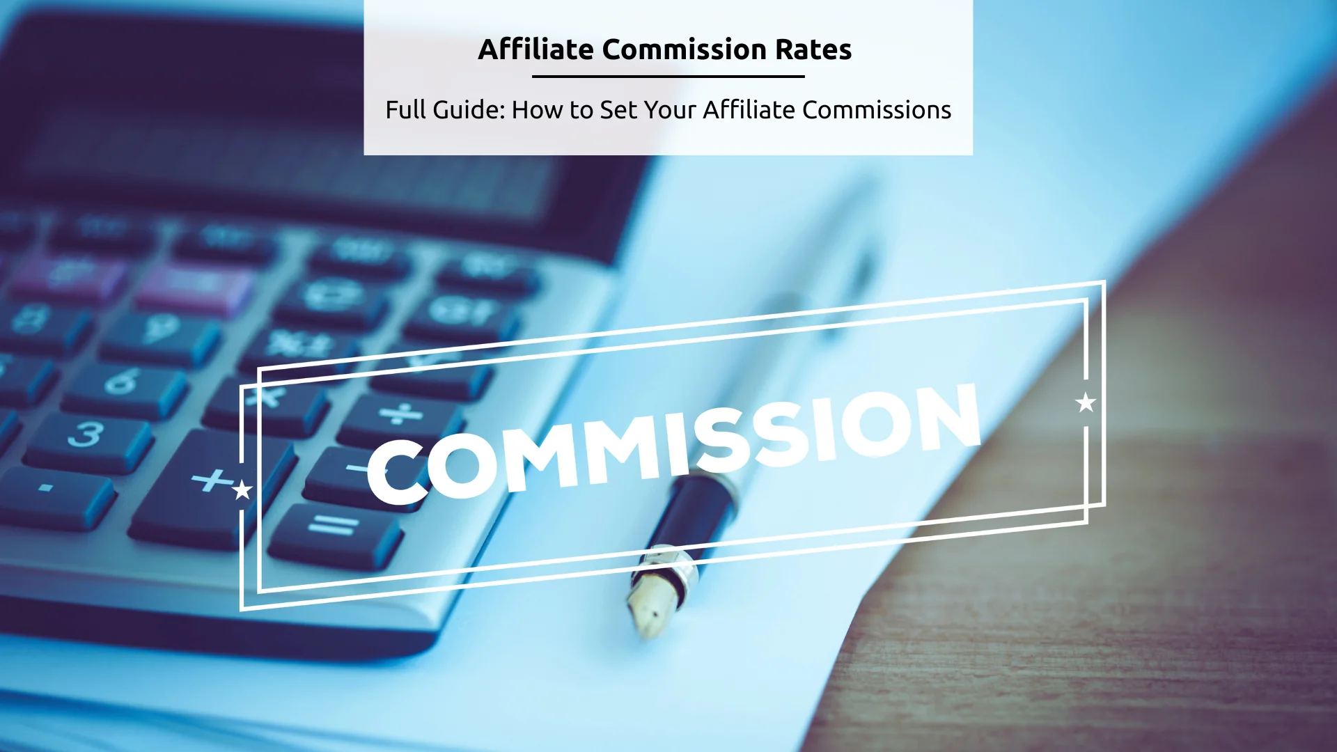 Feature Image - Affiliate Commission