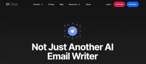 Close Homepage - Best AI email generators