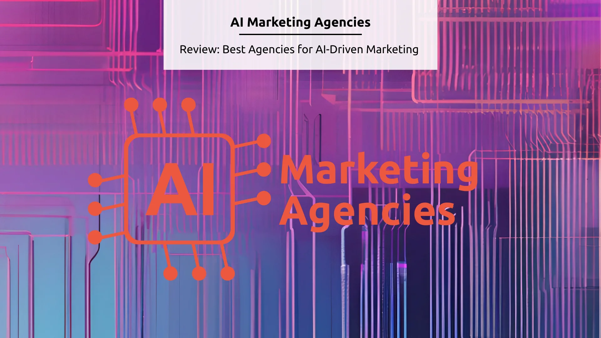 Stock Feature Image - AI marketing agencies
